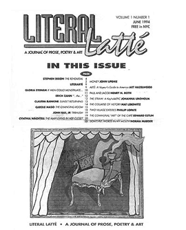 The Premier Issue of Literal Latt&eacute; Appeared in NYC &mdash; June 1994